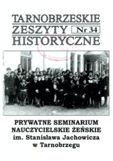 Tarnobrzeskie Zeszyty Historyczne. 2010, nr 34 (grudzień)