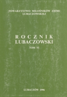 Rocznik Lubaczowski. 1996, T. 6