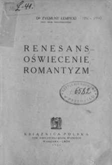 Renesans, Oświecenie, Romantyzm