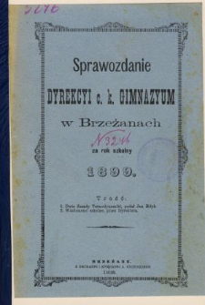 Sprawozdanie Dyrekcyi C. K. Gimnazyum w Brzeżanach za rok szkolny 1899