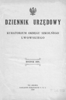Dziennik Urzędowy Kuratorjum Okręgu Szkolnego Lwowskiego. 1928, R. 32, nr 1-13