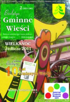 Biuletyn Gminne Wieści : biuletyn informacyjny Gminy Jedlicze. 2011, nr 2