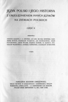 Język polski i jego historya z uwzględnieniem innych języków na ziemiach polskich. Cz. 2