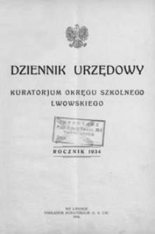 Dziennik Urzędowy Kuratorjum Okręgu Szkolnego Lwowskiego. 1934, R. 38, nr 1-12