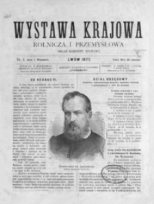 Wystawa Krajowa Rolnicza i Przemysłowa : organ komitetu wystawy. 1877, nr 1-24