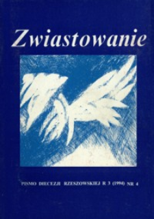 Zwiastowanie : pismo Diecezji Rzeszowskiej. 1994, R. 3, nr 4