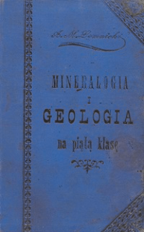 Mineralogia i geologia na piątą klasę gimnazyalną