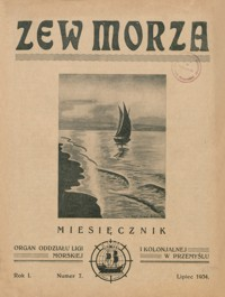 Zew Morza : organ Oddziału Ligi Morskiej i Kolonjalnej w Przemyślu. 1934, R. 1, nr 7 (lipiec)