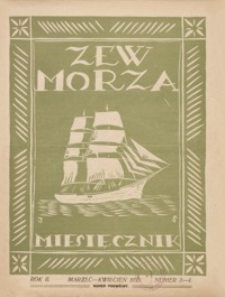 Zew Morza : organ Zarządu Obwodu Ligi Morskiej i Kolonjalnej w Przemyślu. 1935, R. 2, nr 3-4 (marzec-kwiecień)
