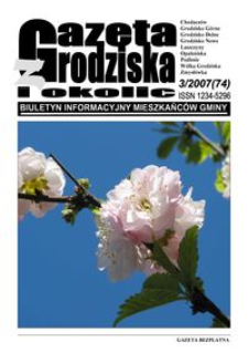 Gazeta z Grodziska i okolic : biuletyn informacyjny mieszkańców gminy. 2007, nr 3