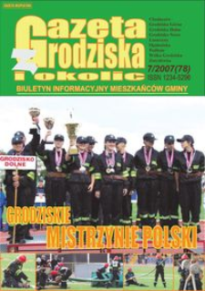 Gazeta z Grodziska i okolic : biuletyn informacyjny mieszkańców gminy. 2007, nr 7