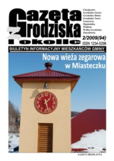 Gazeta z Grodziska i okolic : biuletyn informacyjny mieszkańców gminy. 2009, nr 2