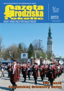 Gazeta z Grodziska i okolic : biuletyn informacyjny mieszkańców gminy. 2010, nr 5