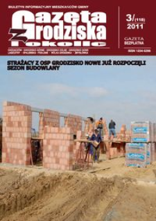 Gazeta z Grodziska i okolic : biuletyn informacyjny mieszkańców gminy. 2011, nr 3