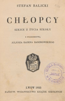 Chłopcy : szkice z życia szkoły