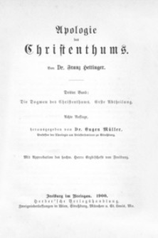 Apologie des Christenthums. Bd. 3, Die Dogmen des Christenthums. Abt. 1