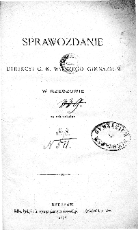 Sprawozdanie Dyrekcyi C. K. Gimnazyum w Rzeszowie za rok 1878
