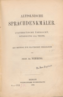 Altpolnische Sprachdenkmäler : systematische Übersicht, Würdigung und Texte : ein Beitrag zur slavischen Philologie