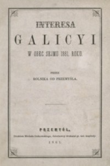 Interesa Galicyi wobec sejmu 1861. Roku