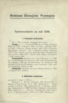Archiwum Diecezjalne Przemyskie : sprawozdanie za rok 1936