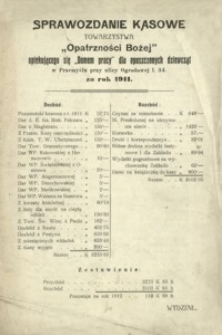 Sprawozdanie kasowe Towarzystwa „Opatrzności Bożej” opiekującego się „Domem pracy” dla opuszczonych dziewcząt w Przemyślu […] za rok 1911