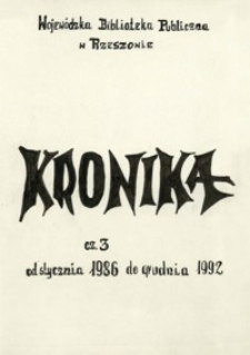 Kronika. Cz. 3, od stycznia 1986 do grudnia 1992