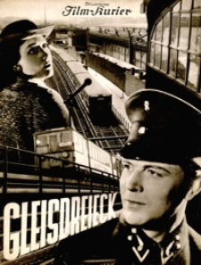 Illustrierter Film-Kurier : Gleisdreieck. [1937], [nr 2573]