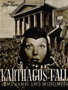 Illustrierter Film-Kurier : Karthagos Fall : Rom’s Kampf um’s Mittelmeer. [1939], nr 2837