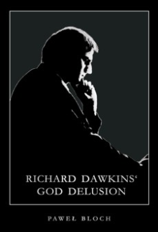 Richard Dawkins’ God delusion