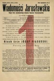 Wiadomości Jarosławskie : organ Koła Jarosławskiego Związku Naprawy Rzeczypospolitej. 1928, R. 1, nr 2 (luty)