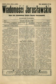 Wiadomości Jarosławskie : organ Koła Jarosławskiego Związku Naprawy Rzeczypospolitej. 1928, R. 1, nr 8 (marzec)