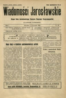 Wiadomości Jarosławskie : organ Koła Jarosławskiego Związku Naprawy Rzeczypospolitej. 1928, R. 1, nr 10 (kwiecień)