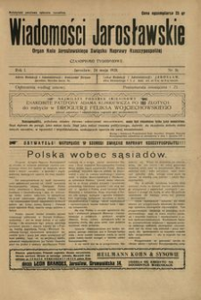 Wiadomości Jarosławskie : organ Koła Jarosławskiego Związku Naprawy Rzeczypospolitej. 1928, R. 1, nr 16 (maj)