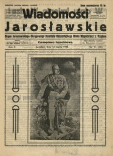 Wiadomości Jarosławskie : organ Jarosławskiego Okręgowego Komitetu Bezpartyjnego Bloku Współpracy z Rządem. 1929, R. 2, nr 11 (marzec)
