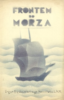 Frontem do morza : organ Międzyszkolnego Komitetu Ligi Morskiej i Kolonjalnej. 1935, R. 3, nr 21 (czerwiec)