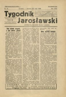 Tygodnik Jarosławski : poświęcony sprawom miasta i powiatu. 1928, R. 25, nr 21 (maj)