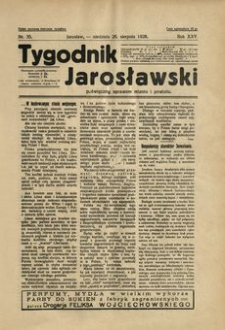 Tygodnik Jarosławski : poświęcony sprawom miasta i powiatu. 1928, R. 25, nr 35 (sierpień)