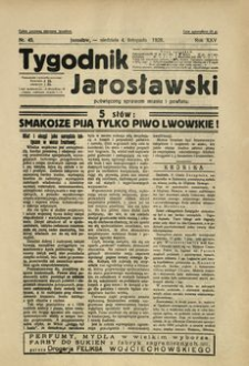 Tygodnik Jarosławski : poświęcony sprawom miasta i powiatu. 1928, R. 25, nr 45 (listopad)