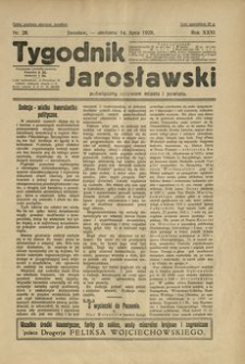 Tygodnik Jarosławski : poświęcony sprawom miasta i powiatu. 1929, R. 26, nr 28 (lipiec)