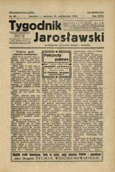 Tygodnik Jarosławski : poświęcony sprawom miasta i powiatu. 1929, R. 26, nr 42 (październik)