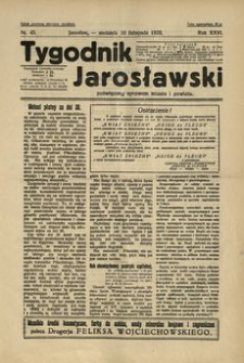 Tygodnik Jarosławski : poświęcony sprawom miasta i powiatu. 1929, R. 26, nr 45 (listopad)
