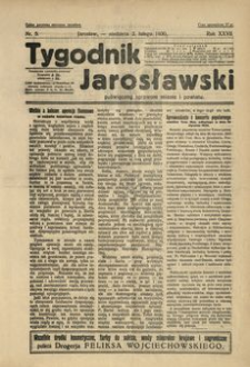 Tygodnik Jarosławski : poświęcony sprawom miasta i powiatu. 1930, R. 27, nr 5 (luty)