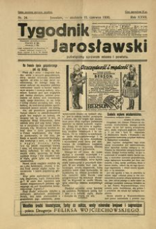Tygodnik Jarosławski : poświęcony sprawom miasta i powiatu. 1930, R. 27, nr 24 (czerwiec)