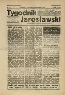 Tygodnik Jarosławski : poświęcony sprawom miasta i powiatu. 1930, R. 27, nr 37 (wrzesień)
