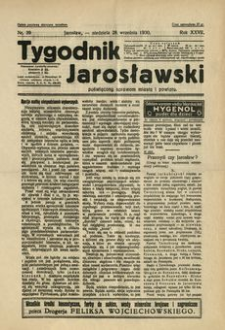 Tygodnik Jarosławski : poświęcony sprawom miasta i powiatu. 1930, R. 27, nr 39 (wrzesień)