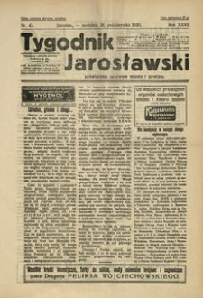 Tygodnik Jarosławski : poświęcony sprawom miasta i powiatu. 1930, R. 27, nr 43 (październik)