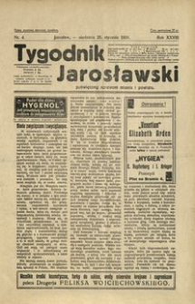 Tygodnik Jarosławski : poświęcony sprawom miasta i powiatu. 1931, R. 28, nr 4 (styczeń)