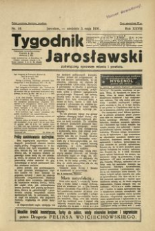 Tygodnik Jarosławski : poświęcony sprawom miasta i powiatu. 1931, R. 28, nr 18 (maj)
