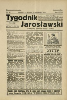 Tygodnik Jarosławski : poświęcony sprawom miasta i powiatu. 1931, R. 28, nr 40 (październik)