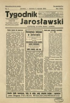 Tygodnik Jarosławski : poświęcony sprawom miasta i powiatu. 1932, R. 29, nr 1 (styczeń)